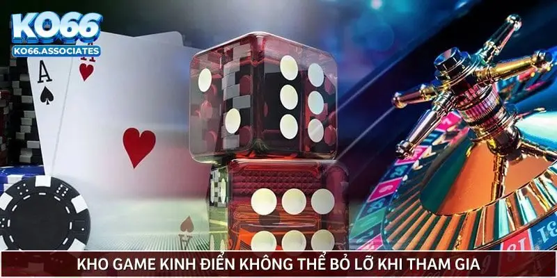 kho-game-kinh-dien-khong-the-bo-lo-khi-tham-gia